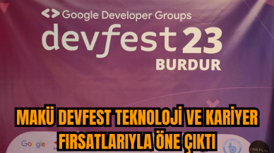 MAKÜ DevFest teknoloji ve kariyer fırsatlarıyla öne çıktı