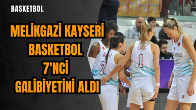 Melikgazi Kayseri Basketbol 7'nci galibiyetini aldı