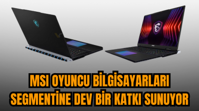 MSI oyuncu bilgisayarları segmentine dev bir katkı sunuyor