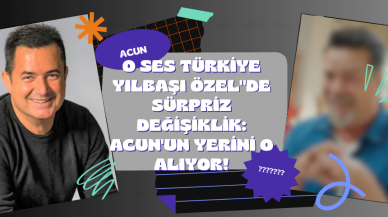 O Ses Türkiye Yılbaşı Özel"de Sürpriz Değişiklik: Acun'un Yerini O Alıyor!