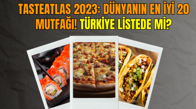 TasteAtlas 2023: Dünyanın En İyi 20 Mutfağı! Türkiye Listede Mi?