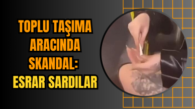 Toplu Taşıma Aracında Skandal: E*rar Sardılar