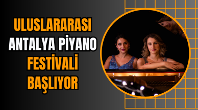 Uluslararası Antalya Piyano Festivali Başlıyor