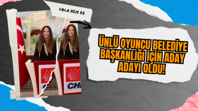 Ünlü oyuncu belediye başkanlığı için aday adayı oldu!