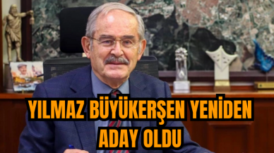 Yılmaz Büyükerşen yeniden aday oldu