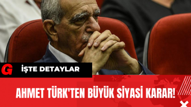 Ahmet Türk'ten Büyük Siyasi Karar!