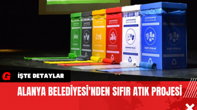 Alanya Belediyesi'nden Sıfır Atık Projesi