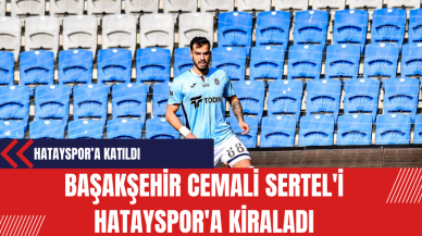 Başakşehir Cemali Sertel'i Hatayspor'a kiraladı