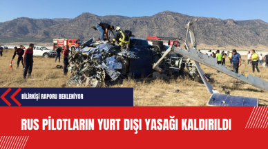 Rus pilotların yurt dışı yasağı kaldırıldı