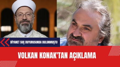 Diyanet suç duyurusunda bulunmuştu: Volkan Konak'tan açıklama