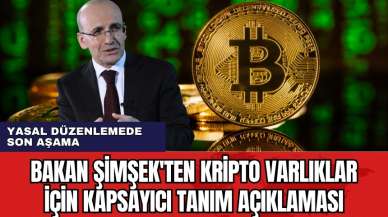 Bakan Şimşek'ten kripto varlıklar için kapsayıcı tanım açıklaması