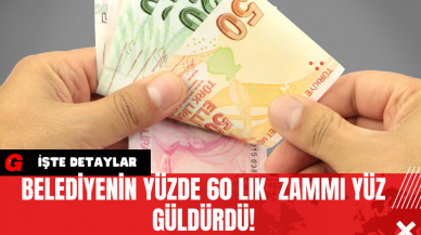 Belediyenin yüzde 60 lık Zammı Yüz Güldürdü!