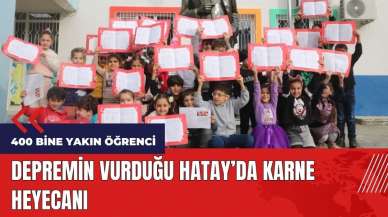 Depremin vurduğu Hatay’da 400 bine yakın öğrenci karne heyecanı yaşadı