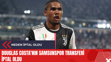 Douglas Costa'nın Samsunspor transferi iptal oldu