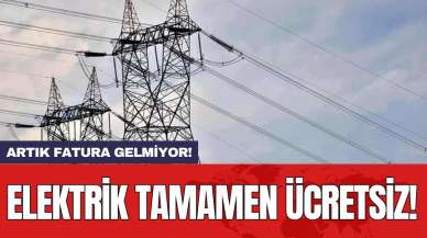 Elektrik tamamen ücretsiz! Artık fatura gelmiyor