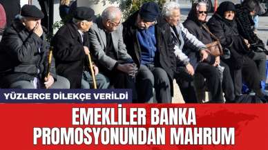 Emekliler banka promosyonundan mahrum: Yüzlerce dilekçe verildi