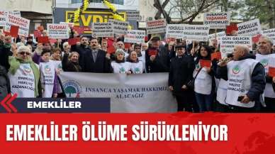 Emekliler haykırdı! 'Sefalete sürükleniyoruz'