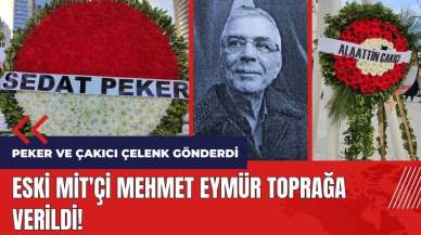 Eski MİT'çi Mehmet Eymür defnedildi! Peker ve Çakıcı çelenk gönderdi