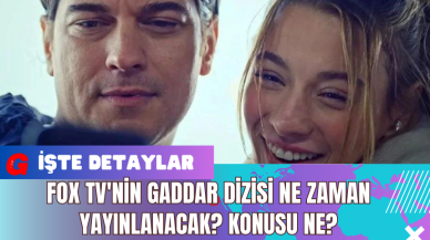 FOX TV'nin Gaddar Dizisi Ne Zaman Yayınlanacak? Konusu Ne?