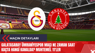 Galatasaray Ümraniyespor maçı ne zaman saat kaçta hangi kanalda? Muhtemel 11'ler