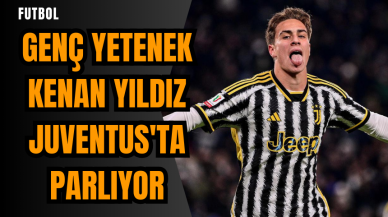 Genç yetenek Kenan Yıldız Juventus'ta parlıyor