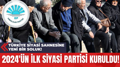 Türkiye Siyasi Sahnesine Yeni Bir Soluk! 2024'ün İlk Siyasi Partisi Kuruldu!