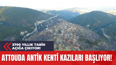 Attouda Antik Kenti Kazıları Başlıyor: 2700 Yıllık Tarih Açığa Çıkıyor!