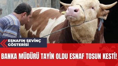 Banka Müdürü Tayin Oldu Esnaf Tosun Kesti!