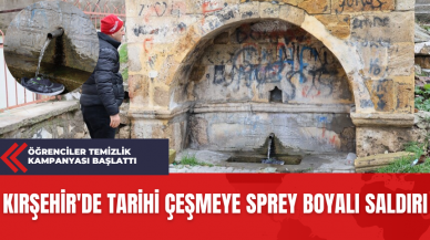 Kırşehir'de Tarihi Çeşmeye Sprey Boyalı Saldırı: Öğrenciler Temizlik Kampanyası Başlattı