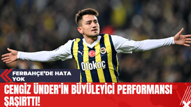 Cengiz Ünder'in Büyüleyici Performansı Şaşırttı!