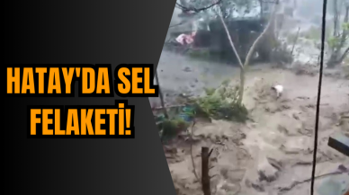 Hatay'da Sel Felaketi!