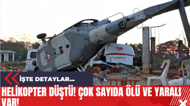 Helikopter Düştü! Çok Sayıda Ölü Ve Yaralı Var!