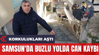 Samsun'da Buzlu Yolda Can Kaybı: Korkulukları Aştı