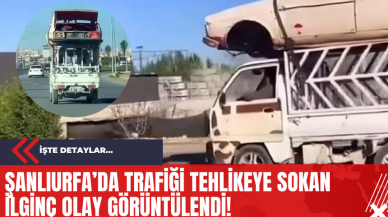 Şanlıurfa’da Trafiği Tehlikeye Sokan İlginç Olay Görüntülendi!