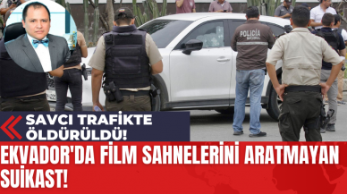 Ekvador'da Film Sahnelerini Aratmayan Suikast! Savcı Trafikte Öldürüldü!