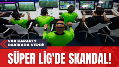 Süper Lig'de Skandal! VAR Kararı 9 Dakikada Verdi!