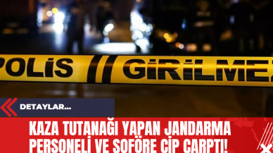 Kaza Tutanağı Yapan Jandarma Personeli ve Şoföre Cip Çarptı!