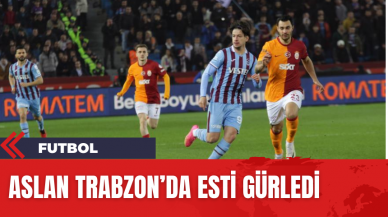 Aslan, Trabzon'da esti geçti