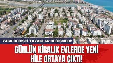 Günlük kiralık evlerde yeni Hile ortaya çıktı!