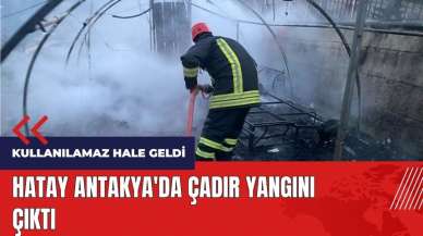 Hatay Antakya'da çadır yangını! 