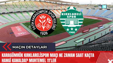 Karagümrük Kırklarelispor maçı ne zaman saat kaçta hangi kanalda? Muhtemel 11'ler