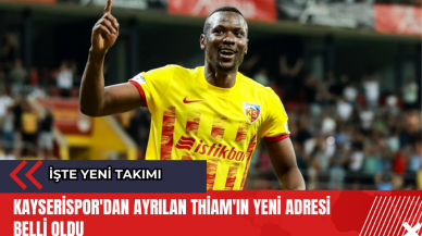 Kayserispor'dan ayrılan Thiam'ın yeni adresi belli oldu