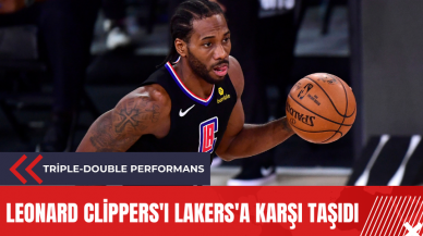 Leonard Clippers'ı Lakers'a karşı taşıdı