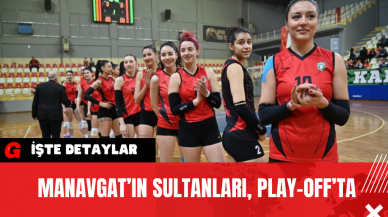 Manavgat’ın Sultanları, Play-Off’ta