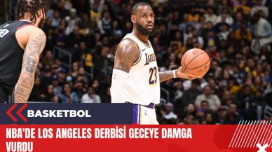 NBA'de Los Angeles derbisi geceye damga vurdu