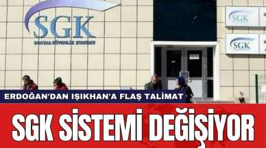 Erdoğan'dan Işıkhan'a flaş talimat: SGK sistemi değişiyor