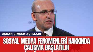 Bakan Şimşek: Sosyal medya fenomenlerine yönelik inceleme başladı