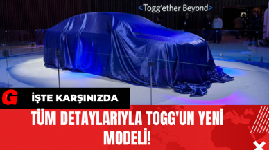 Tüm Detaylarıyla Togg'un yeni modeli!