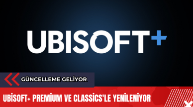 Ubisoft+ Premium ve Classics'le yenileniyor