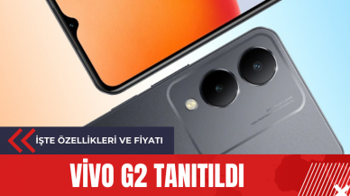 Vivo G2 tanıtıldı: İşte özellikleri ve fiyatı